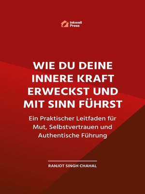 cover image of Wie Du Deine Innere Kraft Erweckst und Mit Sinn Führst